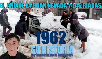 1962, el año de la gran nevada y las riadas del Vallés